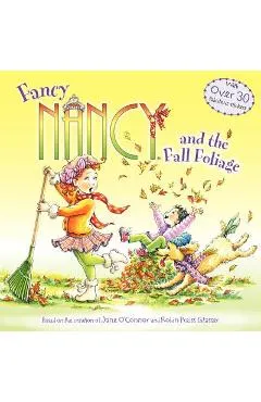 Fancy Nancy and the Fall Foliage