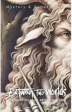 Between Two Worlds