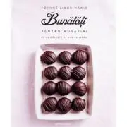 Bunatati pentru musafiri - de la galuste de aur la jerbo