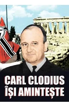 Carl Clodius isi aminteste