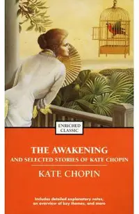The Awakening and Selected Stories of Kate Chopin