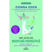 Mic ghid de Medicina Energetica