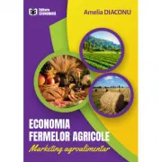 Economia fermelor agricole. Marketing agroalimentar