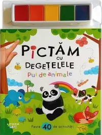 Pictăm cu degețelele. Pui de animale - Paperback brosat - ***