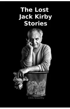 The Lost Jack Kirby Stories