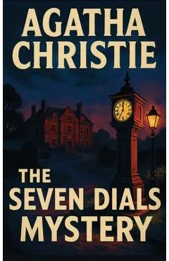 The Seven Dials Mystery