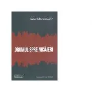 Drumul spre nicaieri