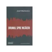 Drumul spre nicaieri