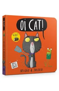 Oi Cat! Board Book