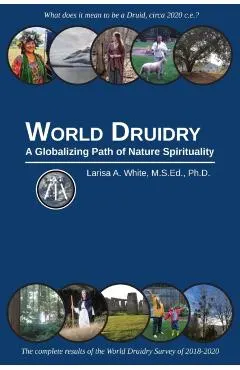 World Druidry: A Globalizing Path of Nature Spirituality