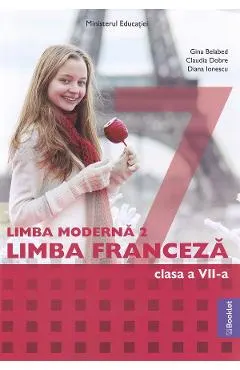 Limba moderna 2. Franceza - Clasa 7