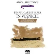 Timpul care se varsa in vesnicie