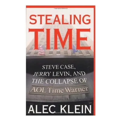 Stealing Time, Alec Klein