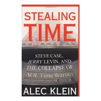 Stealing Time, Alec Klein