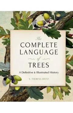 The Complete Language of Trees - Pocket Edition: A Definitive and Illustrated History