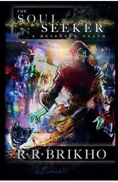 The Soul Seeker: A Deserved Death