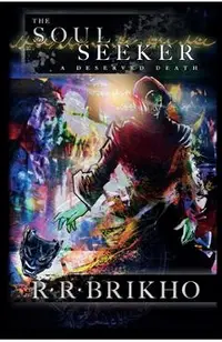 The Soul Seeker: A Deserved Death