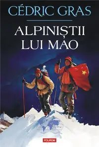 Alpiniştii lui Mao - Paperback brosat