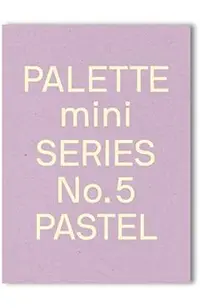 Palette Mini 05: Pastel: New Light-Toned Graphics