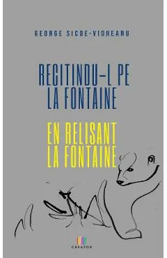 Recitindu-l pe La Fontaine