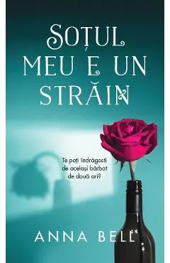 Sotul meu e un strain