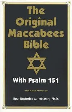 Original Maccabees Bible-OE: With Psalm 151