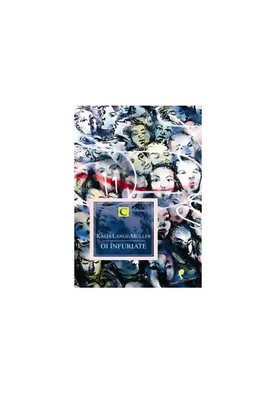 Oi înfuriate - Paperback - Katja Lange-Müller
