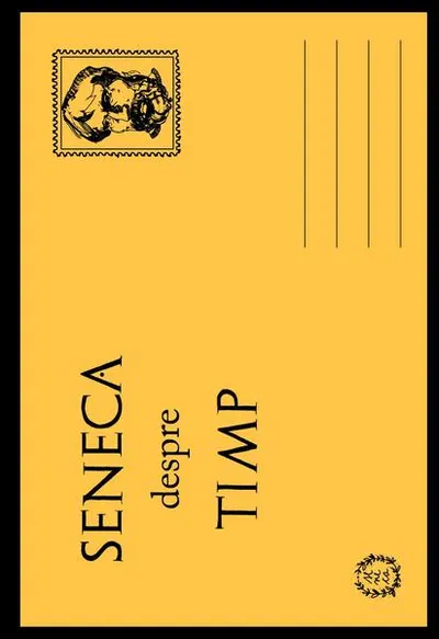 Despre Timp - Paperback brosat - Seneca