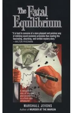 Fatal Equilibrium