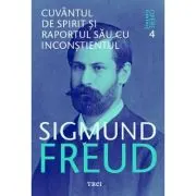 Cuvantul de spirit si raportul sau cu inconstientul. Opere Esentiale, volumul 4