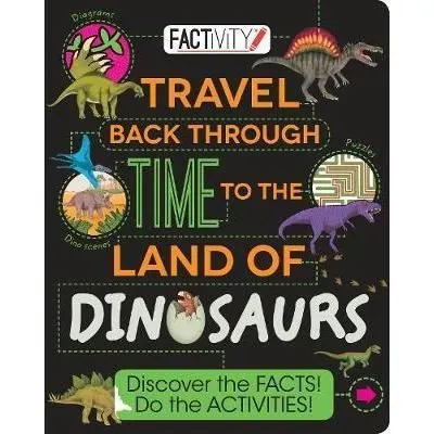 Travel Back Through Time to the Land of Dinosaurs