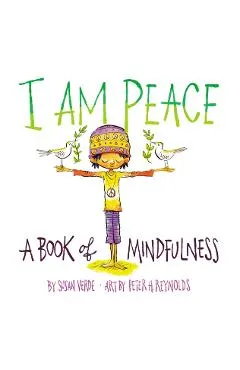 I Am Peace:A Book of Mindfulness