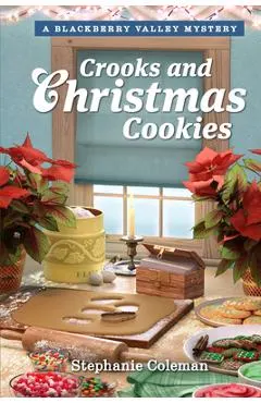 Crooks and Christmas Cookies
