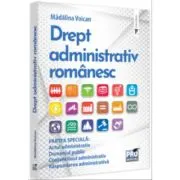 Drept administrativ romanesc. Partea speciala