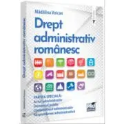 Drept administrativ romanesc. Partea speciala