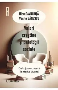Valori crestine si patologii sociale