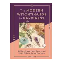 Modern Witch's Guide to Happiness