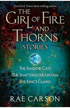 The Girl of Fire and Thorns Stories