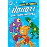 Roboti si mecanisme inteligente. Carte de colorat
