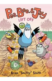 Pea, Bee, & Jay: Lift Off