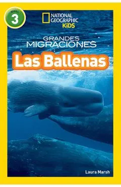National Geographic Readers: Grandes Migraciones: Las Ballenas (Great Migrations: Whales)