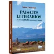 Paisajes literarios. Un recorrido hispanoamericano
