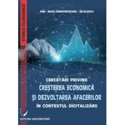 Cercetari privind cresterea economica si dezvoltarea afacerilor in contextul digitalizarii