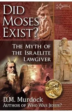 Did Moses Exist?