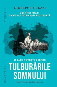 Cei trei frați care nu dormeau niciodată și alte povești despre tulburările somnului - Paperback brosat