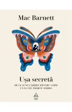 Usa secreta. De ce sunt cartile pentru copii un lucru foarte serios