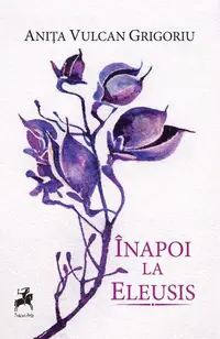 Înapoi la Eleusis - Paperback brosat