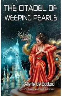 The Citadel of Weeping Pearls