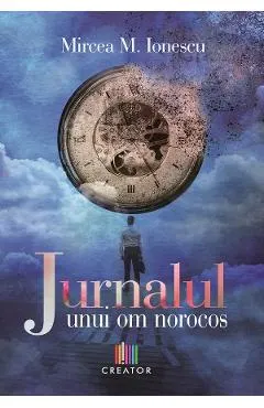 Jurnalul unui om norocos