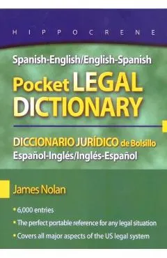Spanish-English/English-Spanish Pocket Legal Dictionary/Diccionario Juridico de Bolsillo Espanol-Ingles/Ingles-Espanol